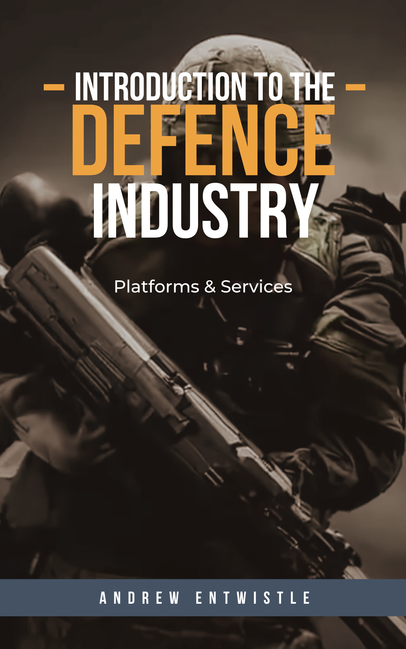 Introduction To The Defence Industry | Two | Platforms & Services